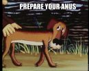 Prepare your anus, pes!